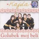 KAJDA - Golubek moj beli, 2010 (CD) KAJDA - Golubek moj beli, 2010 (CD)